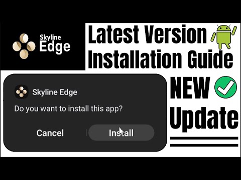 Skyline Edge Latest Version (New Update) Installation Guide
