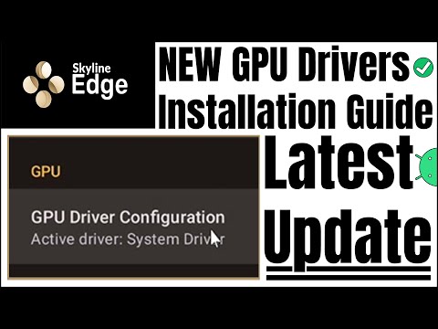 Skyline New GPU Drivers (Latest) Installation Guide