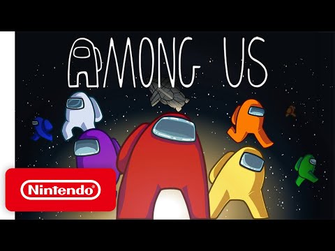 Among Us - Launch Trailer - Nintendo Switch