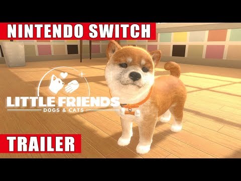 Little Friends: Dogs &amp; Cats - Nintendo Switch Announcement Trailer
