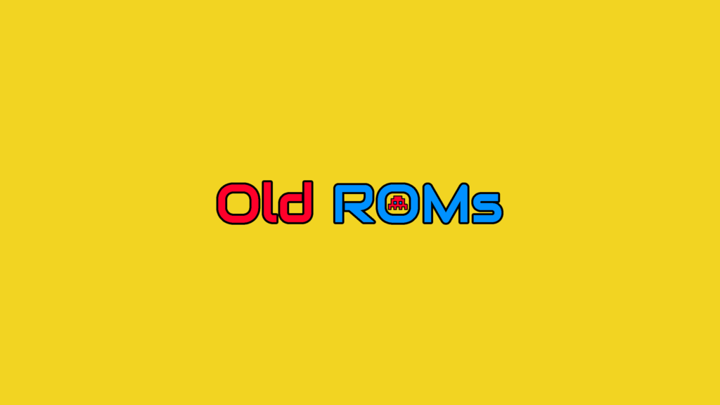 Old Roms Page Of Download Free Roms Isos And Emulators