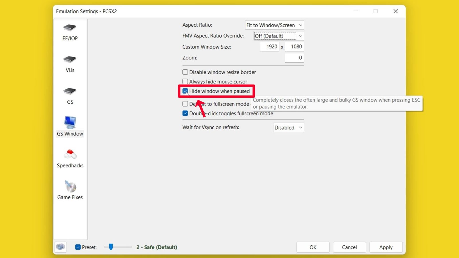 Step 34 Enable Hide window when paused.