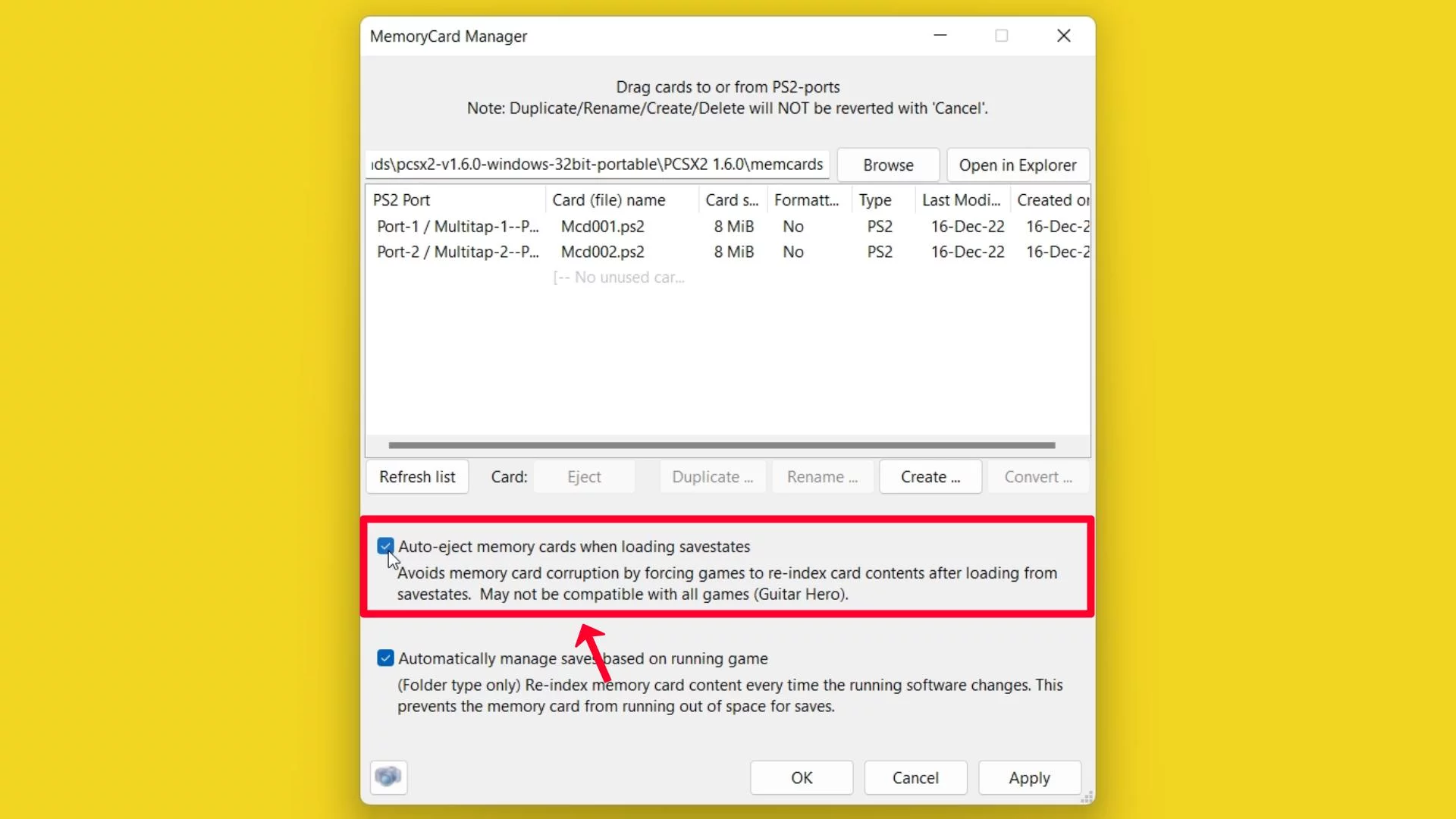 Step 40 Enable Auto eject memory cards when loading savestates option.