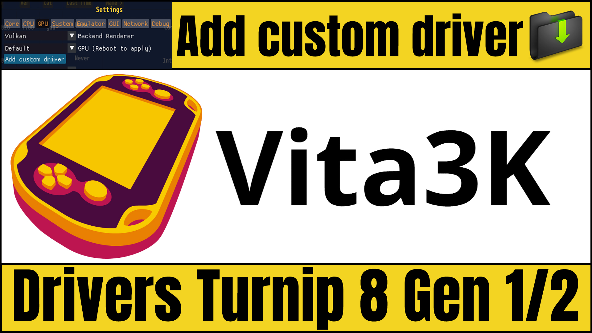 Download Vita3K Drivers Turnip 8 Gen 12