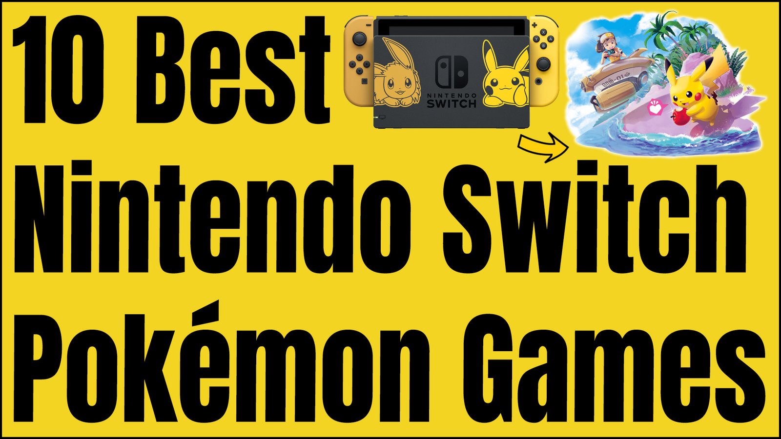 10 Best Nintendo Switch Pokemon Games