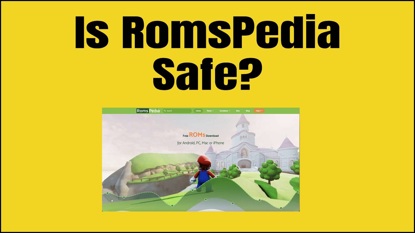 Is RomsPedia Safe?