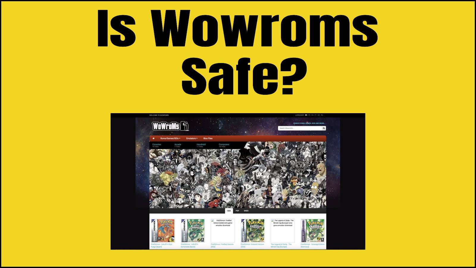 Is Wowroms Safe